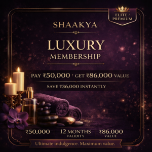 Shaakya Luxury Membership