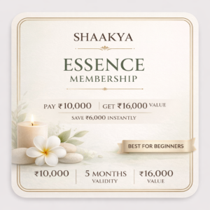 Shaakya Essence Membership